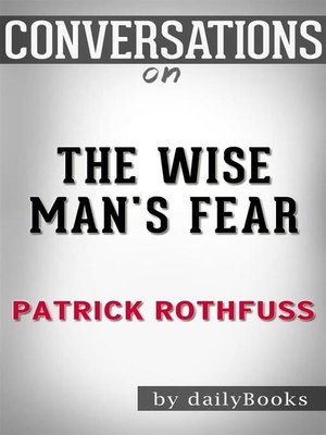 cover image of Conversation Starters: The Wise Man's Fear--by Patrick Rothfuss